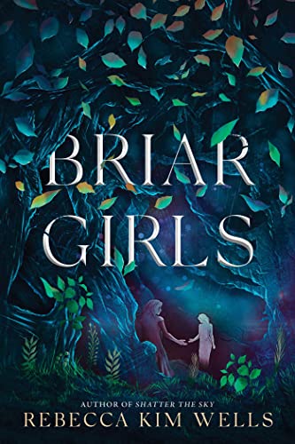 Briar Girls - Rebecca Kim Wells (Paperback)