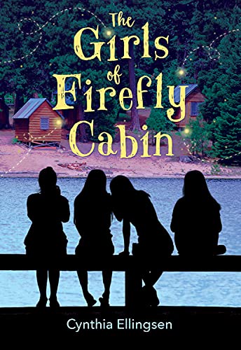 The Girls of Firefly Cabin - Cynthia Ellingsen (Paperback)