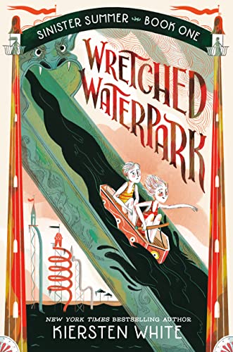 Wretched Waterpark - Kiersten White (Hardcover)